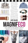 Image for Magnifeco: Your Head-to-Toe Guide to Ethical Fashion and Non-Toxic Beauty