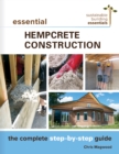 Image for Essential hempcrete construction: the complete step-by-step guide