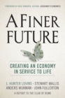 Image for Finer Future: Creating an Economy in Service to Life