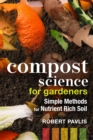 Image for Compost Science for Gardeners: Simple Methods for Nutrient-Rich Soil