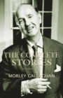Image for The Complete Stories of Morley Callaghan, Volume Two