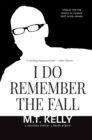 Image for I Do Remember the Fall : The Exile Classics Series, Number 30