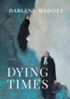 Image for Dying Times