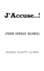 Image for J&#39;accuse...!  : (poem versus silence)