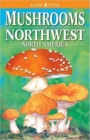 Image for Mushrooms of Northwest North America
