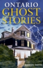 Image for Ontario Ghost Stories