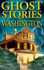 Image for Ghost Stories of Washington