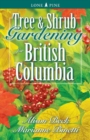 Image for Tree &amp; shrub gardening for British Columbia