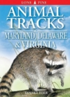 Image for Animal Tracks of Maryland, Delaware and Virginia