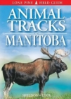 Image for Animal tracks of Manitoba