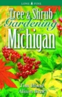 Image for Tree &amp; shrub gardening for Michigan
