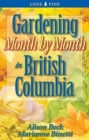 Image for Gardening Month by Month in British Columbia