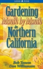 Image for Gardening Month by Month in Northern California