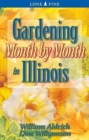 Image for Gardening Month by Month in Illinois