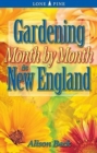 Image for Gardening Month by Month in New England