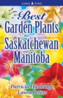 Image for Best Garden Plants for Saskatchewan and Manitoba