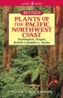 Image for Plants of the Pacific Northwest Coast : Washington, Oregon, British Columbia and Alaska