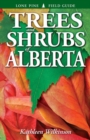 Image for Trees and shrubs of Alberta