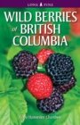 Image for Wild berries of British Columbia