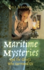 Image for Maritime Mysteries: And the Ghosts Who Surround Us