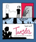 Image for Tangles : A story about Alzheimer&#39;s, my mother, and me