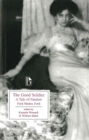 Image for The Good Soldier : A Tale of Passion