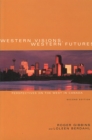Image for Western Visions, Western Futures : Perspectives on the West in Canada, Second Edition