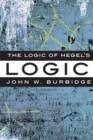 Image for The Logic of Hegel&#39;s &#39;Logic&#39; : An Introduction