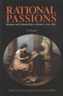 Image for Rational Passions : Women and Scholarship in Britain, 1702 - 1870