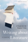 Image for Writing about literature  : a guide for the student critic