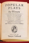 Image for Popular Plays by Women in the Restoration and Eighteenth Century
