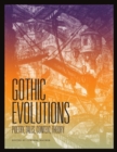 Image for Gothic evolutions  : poetry, tales, context, theory