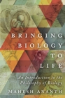 Image for Bringing Biology to Life