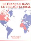 Image for Francais Dans Le Village Global : Manuel De Lecture Et D&#39;ecriture