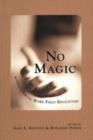 Image for No Magic : Readings in Social Work Field Education
