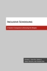 Image for Inclusive schooling  : a teacher's companion to removing the margins