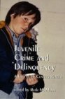 Image for Juvenile Crime and Delinquency