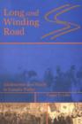 Image for Long and Winding Road : Adolescents and Youth in Canada Today