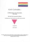 Image for Gay Canada : A Bibliography and Videography, 1984-2000