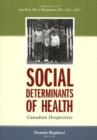 Image for Social Determinants of Health : Canadian Perspectives