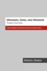 Image for Messages, signs, and meanings  : a basic textbook in semiotics and communication
