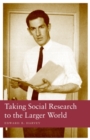 Image for Taking social research to the larger world