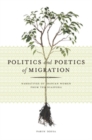 Image for Politics and Poetics of Migration : Narratives of Iranian Women from the Diaspora