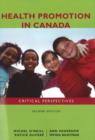 Image for Health Promotion in Canada : Critical Perspectives