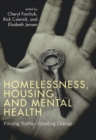 Image for Homelessness, Housing, and Mental Health