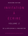 Image for Invitation a ecrire: Volume 2 : De la reflexion a l&#39;imagination