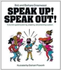 Image for Speak Up! Speak Out!