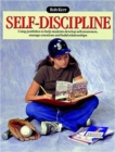 Image for Self-discipline  : using portfolios to help students develop self-awareness, manage emotions and build relationships