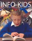 Image for Info-kids  : how to use nonfiction to turn reluctant readers into enthusiastic learners