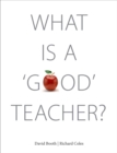 Image for What Is A &#39;Good&#39; Teacher?
